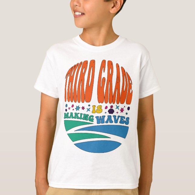 Third Grade is Making Waves Back to School T-Shirt (Front)