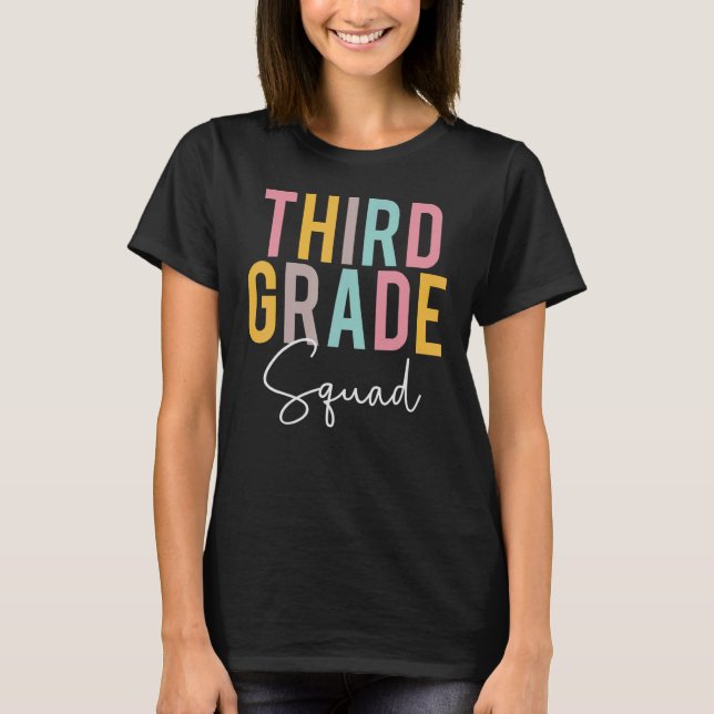 Third Grade Squad Colourful Appreciation Day Back  T-Shirt (Front)