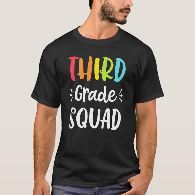 Third Grade Squad Funny 3rd Teacher Student Back T T-Shirt (Front)