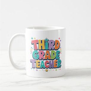 Third Grade Teacher Appreciation Gift Coffee Mug