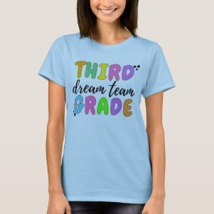 Third Grade Teacher, Back To School, Teacher Team T-Shirt