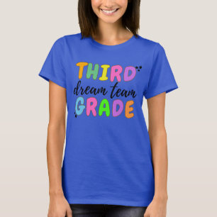 Third Grade Teacher, Back To School, Teacher Team T-Shirt