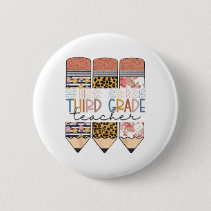 Third Grade Teacher Fun Leopard Pencil First Day O 6 Cm Round Badge
