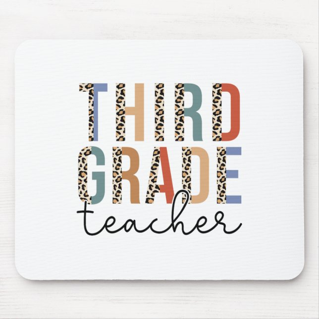 Third Grade Teacher Leopard Happy First Day Of Sch Mouse Pad (Front)