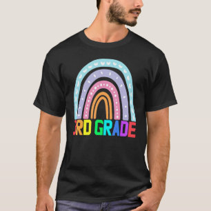 Third Grade Teacher Rainbow 3rd Grade Teacher   T-Shirt