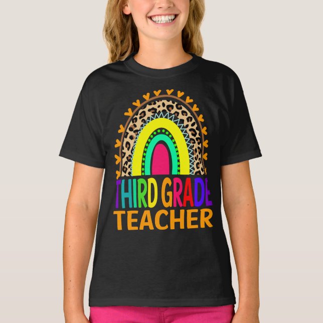 Third Grade Teacher Rainbow Leopard Back To School T-Shirt (Front)