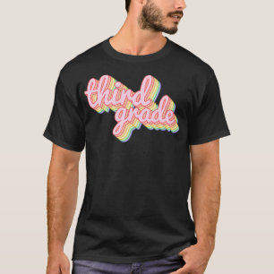Third Grade Teacher Retro Rainbow Funny Teacher T-Shirt