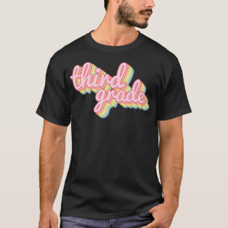 Third Grade Teacher Retro Rainbow Funny Teacher T-Shirt