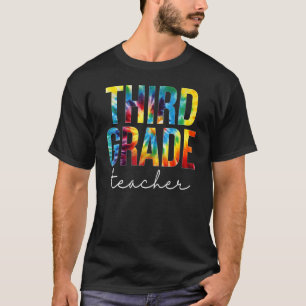 Third Grade Teacher Tie Dye Appreciation Day Back T-Shirt