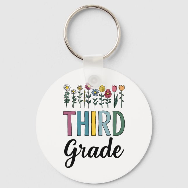 Third Grade Teacher Wildflower Back To School Flor Key Ring (Front)