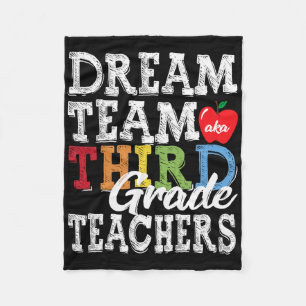 Third Grade Teachers Tee Dream Team Aka 3rd Grade Fleece Blanket