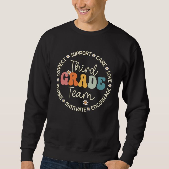 Third Grade Team Appreciation Week Back to School Sweatshirt (Front)