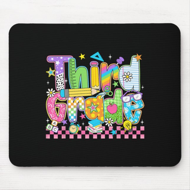 Third Grade Team Teacher Back To School 3rd Grade  Mouse Pad (Front)