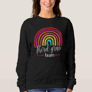 Third Grade Team Teacher Student Back To School Ra Sweatshirt