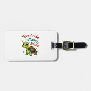 Third grade Turtle-y Awesome 3rd Grade Back to Sch Luggage Tag