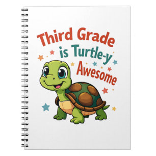 Third grade Turtle-y Awesome 3rd Grade Back to Sch Notebook