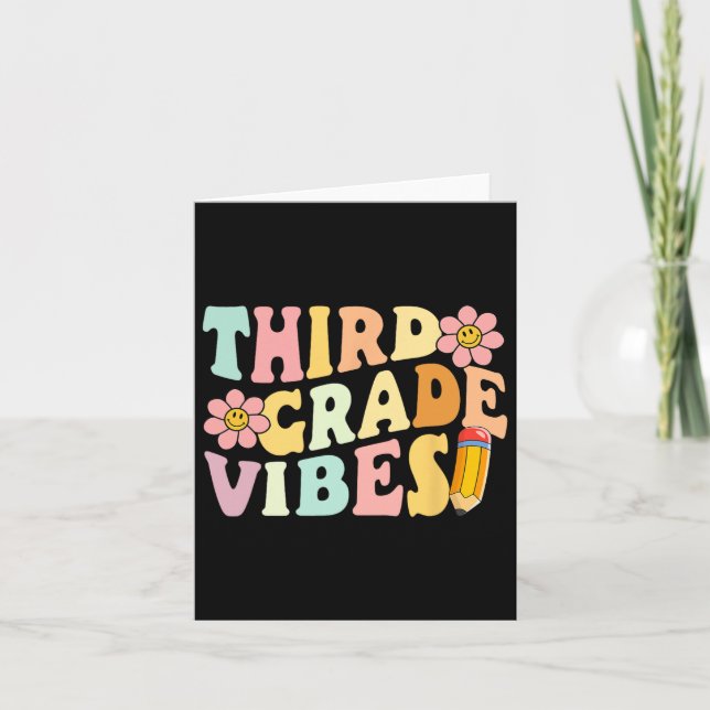 Third Grade Vibes 3rd Grade 1st Day Of School Teac Card (Front)