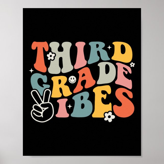 Third Grade Vibes - 3rd Grade Team Retro 1st Day O Poster (Front)
