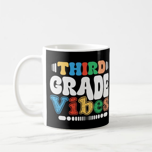 Third Grade Vibes Back To School Student Teacher Coffee Mug (Left)