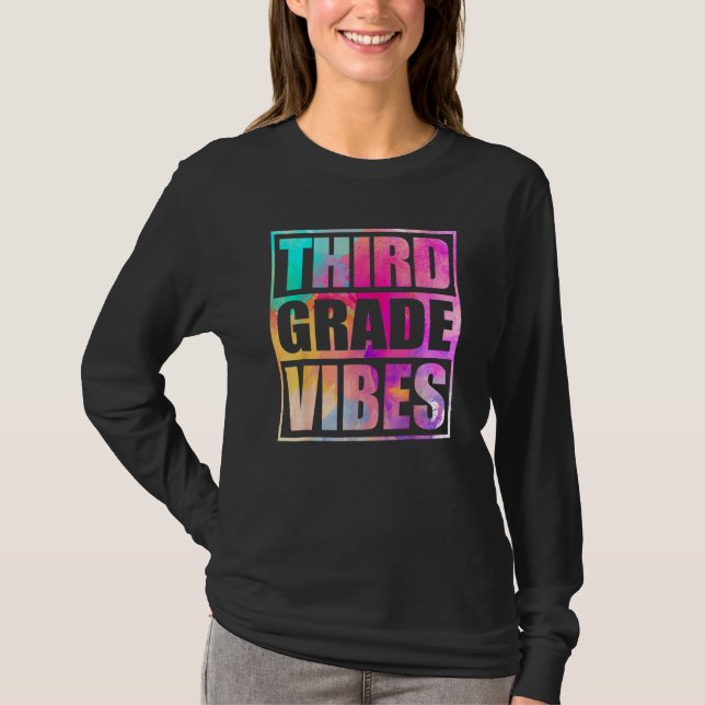 Third Grade Vibes  First Day Of 3rd Grade Back Sch T-Shirt (Front)