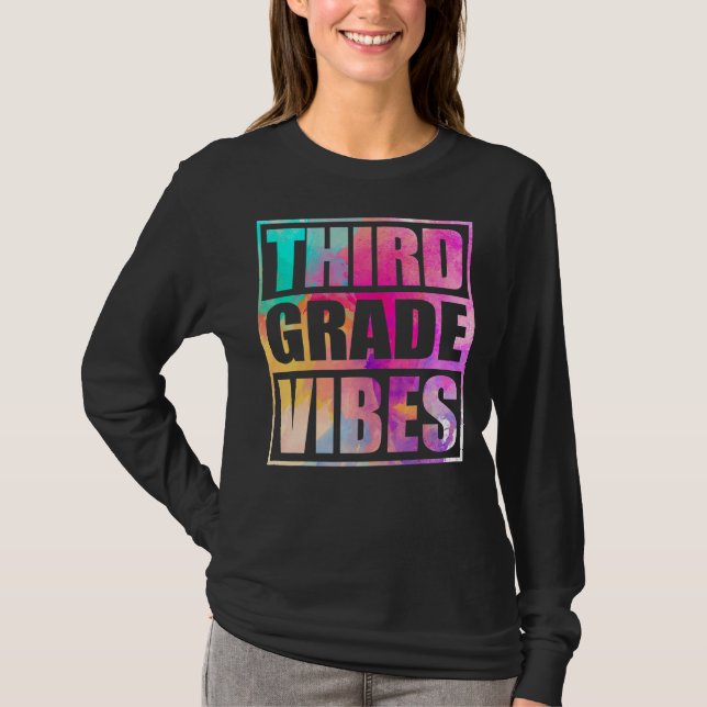 Third Grade Vibes  First Day Of 3rd Grade Back Sch T-Shirt (Front)