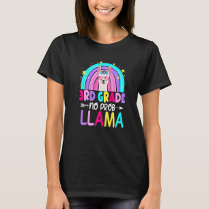 Third Team 3rd Grade Teacher Rainbow No Prob Llama T-Shirt