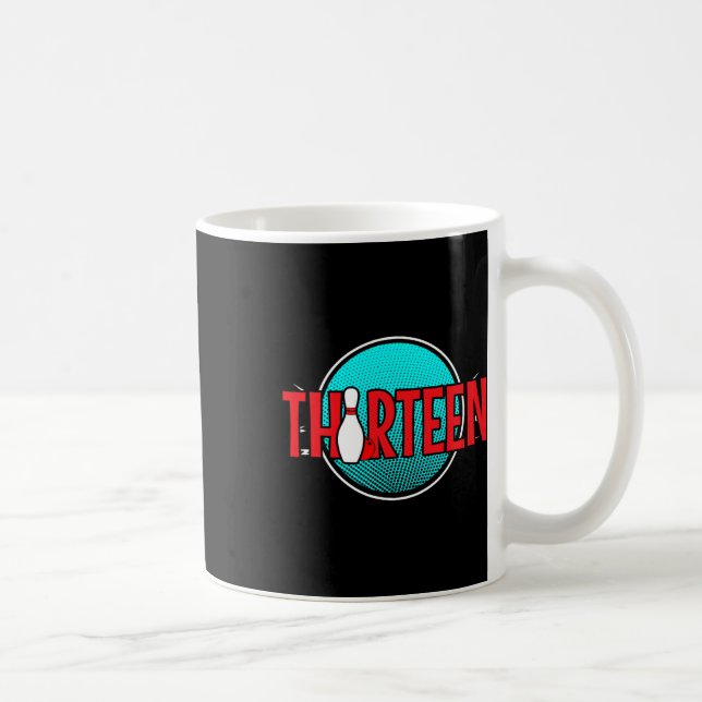 Thirteen Bowling Birthday 13 Years Old Boy Birthda Coffee Mug (Right)