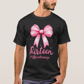 Thirteen Official Teenager Coquette 13th Birthday  T-Shirt