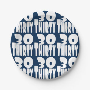 Thirtieth Birthday in BIG Lettering Paper Plate