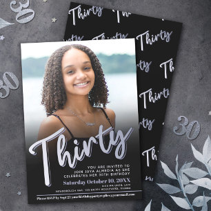 Thirty 30th Birthday photo script sliver colour Invitation