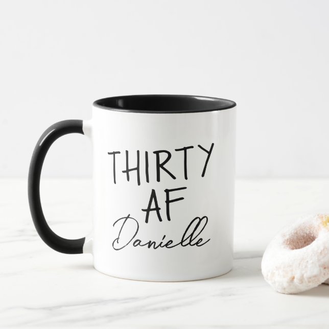 THIRTY AF 30th Birthday Funny Personalised Mug (With Donut)