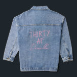 THIRTY AF Blush Edition Funny 30th Birthday<br><div class="desc">Celebrate the big 3-0 in effortless style with this personalised “THIRTY AF” denim jacket in soft pink. Featuring your custom name in elegant script beneath a bold but feminine slogan, this jacket is perfect for brunches, birthday trips, or photos that demand attention. The pastel pink pops subtly against vintage denim,...</div>