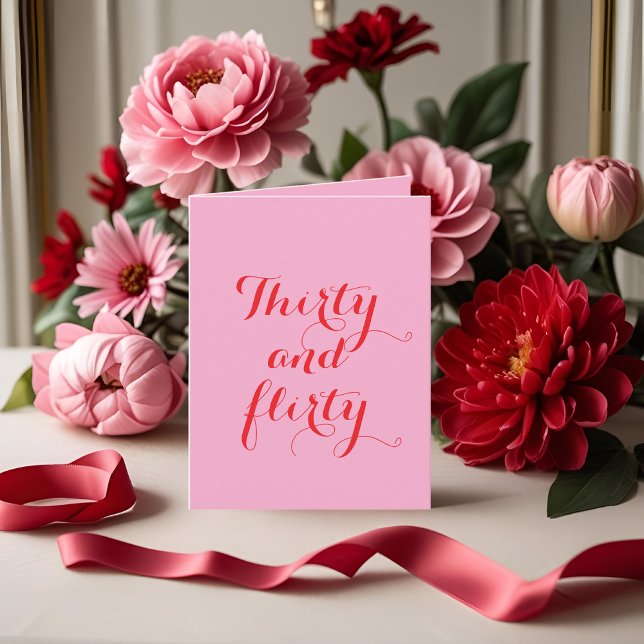 Thirty and Flirty Folded Birthday Invitation  (Creator Uploaded)