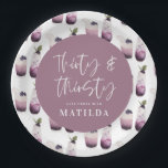 Thirty and thirsty 30th birthday party paper plate<br><div class="desc">Thirty and thirsty 30th birthday party decor. Featuring elegant watercolor illustrations of cocktails,  wine,  rose,  gin,  in beautiful plum purple,  greys and greens. A great fun design to celebrate your milestone.</div>