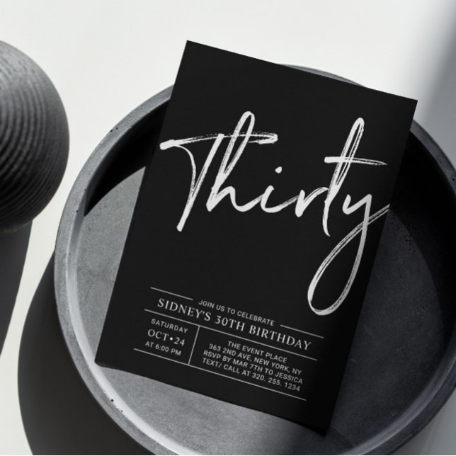 Thirty | Black & White Modern 30th Birthday Party Invitation (Creator Uploaded)