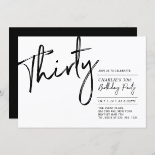 Thirty   Black & White Modern 30th Birthday Party Invitation