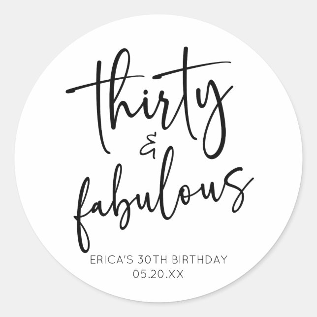Thirty & Fabulous Minimalist 30th Birthday Party Classic Round Sticker (Front)