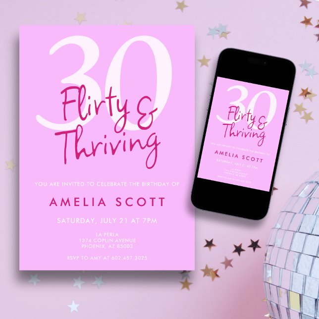 Thirty, Flirty Thriving Modern Pink 30th Birthday Invitation (Creator Uploaded)
