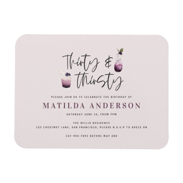 Thirty & thirsty thirtieth birthday invitation magnet (Horizontal)