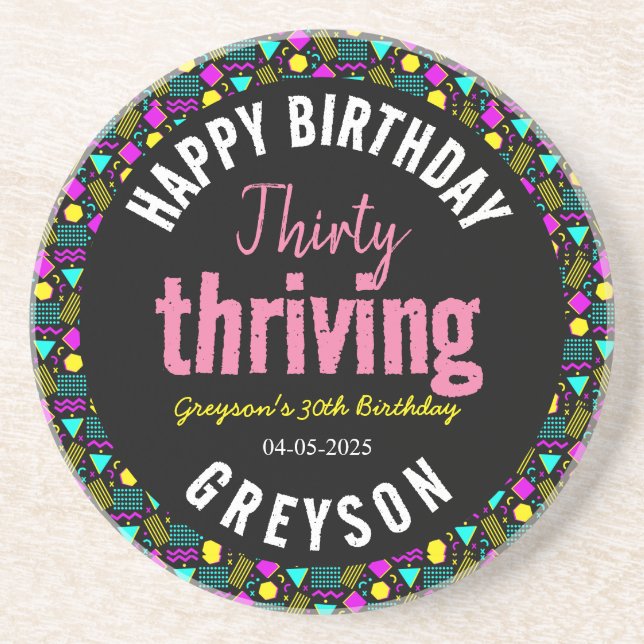 Thirty & Thriving Black and Retro 30th Birthday Coaster (Front)