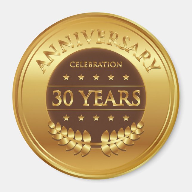 Thirty Years Anniversary Celebration Gold Medal Magnet (Front)