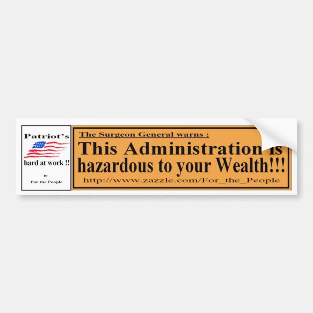 This Admi is hazard to Wealth Y Bumper Sticker (Front)