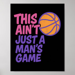 This Ain't Just A Man's Game Women's Sketll Girls  Poster