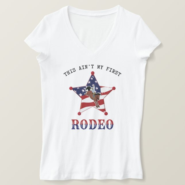 This ain't my first RODEO / black Letter T-Shirt (Design Front)