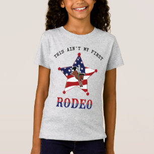 This ain't my first RODEO / black Letter T-Shirt