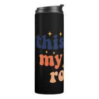 This Ain't My First Rodeo Tumbler