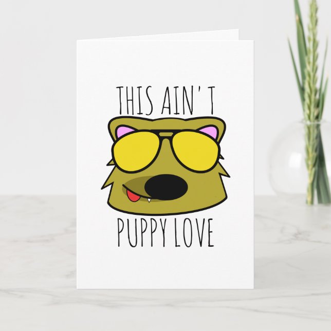 This Ain't Puppy Love Holiday Card (Front)