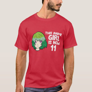 This Anime Girl Is Now 11 Years Old Anime Girl ret T-Shirt