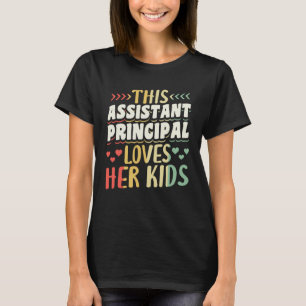This Assistant Principal Loves Her Kids 1 T-Shirt