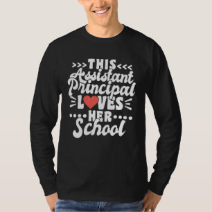 This Assistant Principal Loves Her School T-Shirt
